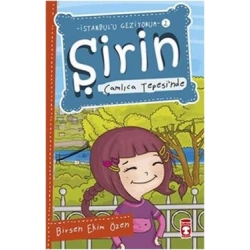 Şirin Çamlıca Tepesi’nde