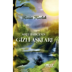 Sırlı Bahçenin Gizli Aşkları