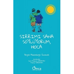 Sırrımı Sana Söylüyorum, Hoca