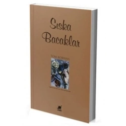 Sıska Bacaklar
