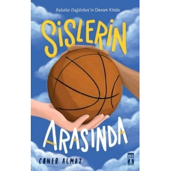 Sislerin Arasında