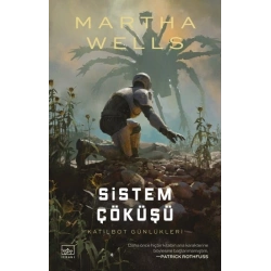 Sistem Çöküşü / Katilbot Günlükleri 7