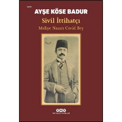 Sivil İttihatçı – Maliye Nazırı Cavid Bey