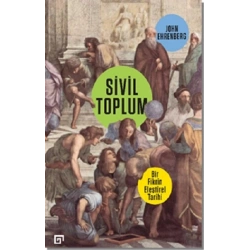 Sivil Toplum - Bir Fikrin Eleştirel Tarihi