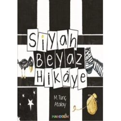Siyah Beyaz Hikaye