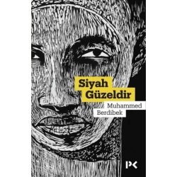 Siyah Güzeldir