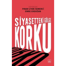 Siyasetteki Gölge: Korku