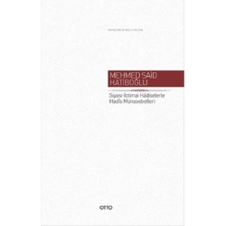 Siyasi - İctimai Hadiselerle Hadis Münasebetleri (Ciltli)