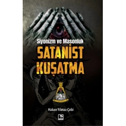 Siyonizm ve Masonluk - Satanist Kuşatma