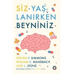 Siz Yaşlanırken Beyniniz