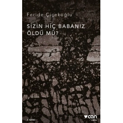 Sizin Hiç Babanız Öldü mü?