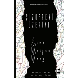 Şizofreni Üzerine