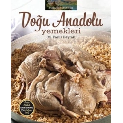 Soframda Anadolu - Doğu Anadolu Yemekleri