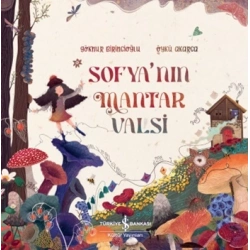 Sofyanın Mantar Valsi