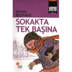 Sokakta Tek Başına