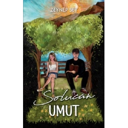 Solucan 1 : Umut