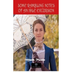 Some Rambling Notes of an Idle Excursion
