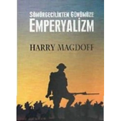 Sömürgecilikten Günümüze Emperyalizm