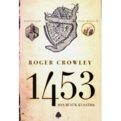 Son Büyük Kuşatma 1453
