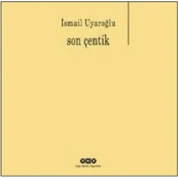 Son Çentik