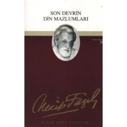Son Devrin Din Mazlumları : 40 - Necip Fazıl Bütün Eserleri