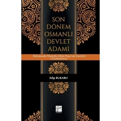 Son Dönem Osmanlı Devlet Adamı