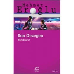 Son Gezegen Varlıklar 2