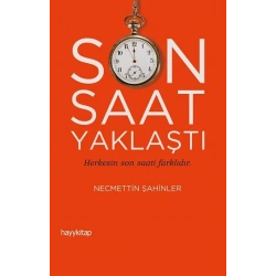 Son Saat Yaklaştı
