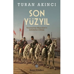 Son Yüzyıl