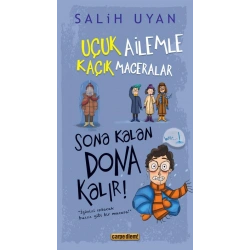 Sona Kalan Dona Kalır! - Uçuk Ailemle Kaçık Maceralar-5