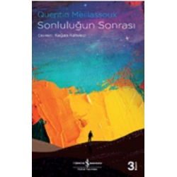 Sonluluğun Sonrasi