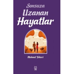 Sonsuza Uzanan Hayatlar