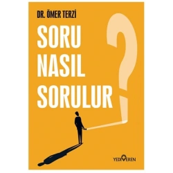 Soru Nasıl Sorulur?