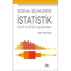 Sosyal Bilimlerde İstatistik Excel Ve Spss Uygulamaları