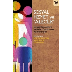 Sosyal Hizmet ve Ailecilik
