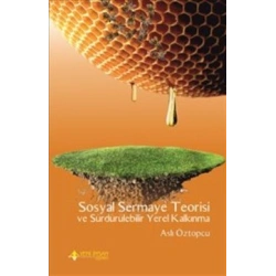 Sosyal Sermaye Teorisi ve Sürdürülebilir Yerel Kalkınma
