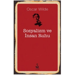Sosyalizm Ve İnsan Ruhu