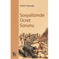 Sosyalizmde Ücret Sorunu