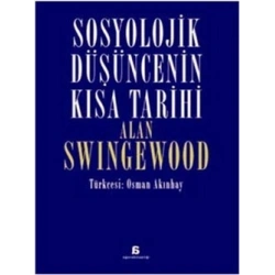Sosyolojik Düşüncenin Kısa Tarihi