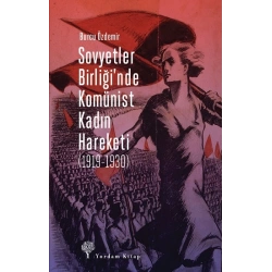 Sovyetler Birliği’nde Komünist  Kadın Hareketi (1919-1930)