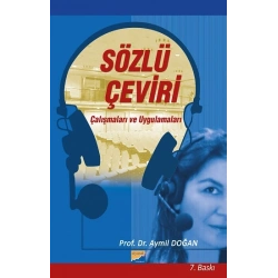 Sözlü Çeviri Çalışmaları ve Uygulamaları