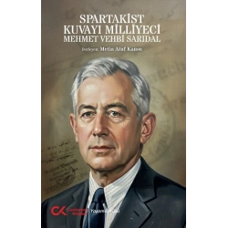 SPARTAKİS KUVAYI MİLLİYECİ MEHMET VEHBİ SARIDAL
