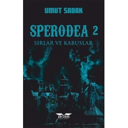 Sperodea 2 - Sırlar ve Kabuslar