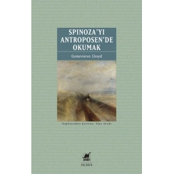 Spinoza’yı Antroposen’de Okumak