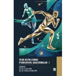 Spor Bilimlerinde Psikososyal Araştırmalar- I
