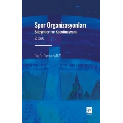 Spor Organizasyonları Bileşenleri ve Koordinasyonu