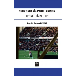 Spor Organizasyonlarında Seyirci Hizmetleri