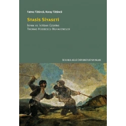 Stasis Siyaseti;İsyan ve İktidar Üzerine Thomas Hobbescu Muhakemeler
