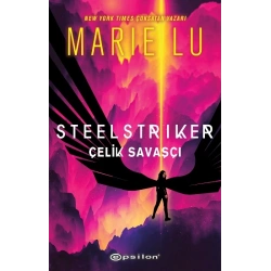 Steelstriker: Çelik Savaşçı (Ciltli)