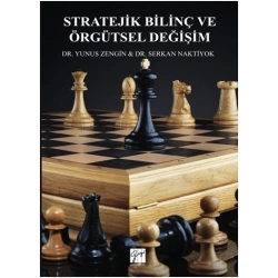 Stratejik Bilinç ve Örgütsel Değişim